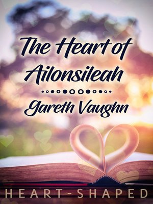 cover image of The Heart of Ailonsileah